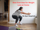 Best exercises for weight loss at home