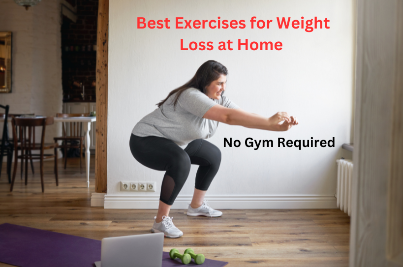 Best exercises for weight loss at home