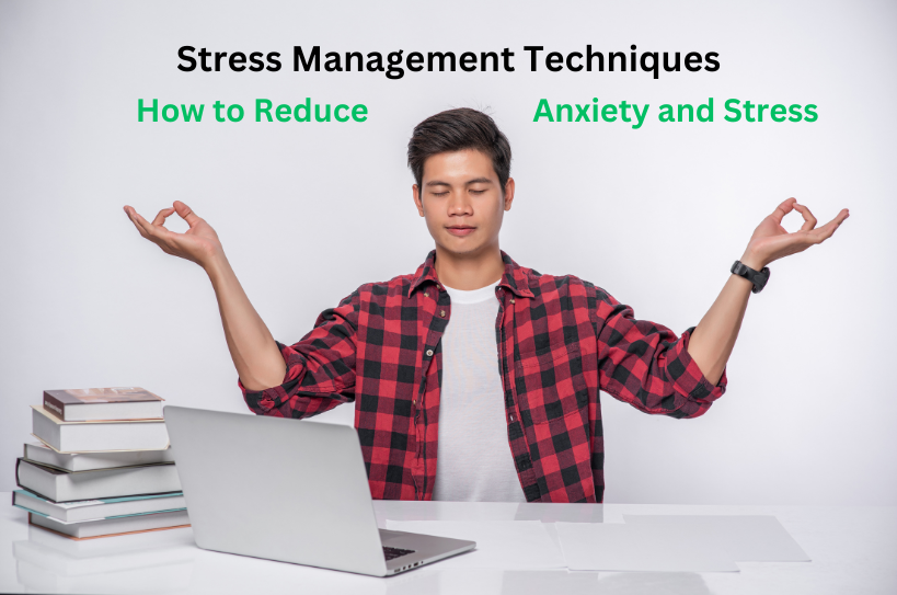 Stress Management Techniques