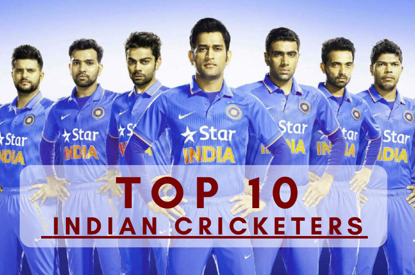 Top 10 Indian Cricketers