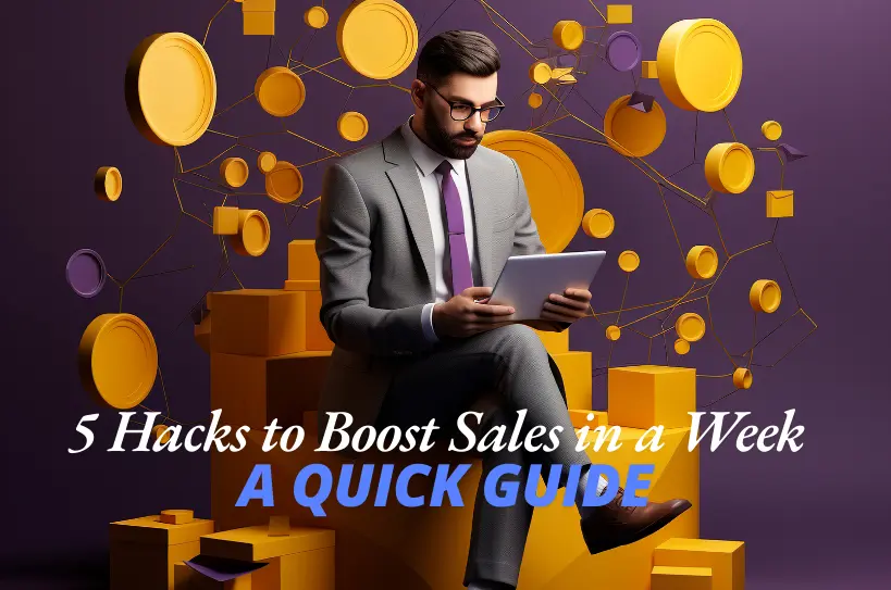 5-hack-to-boost-sales-in-a-week