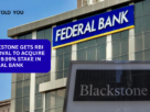 RBI Clears Blackstone’s Entry Into Federal Bank With Up to 9.99% Ownership